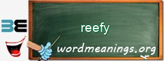 WordMeaning blackboard for reefy
